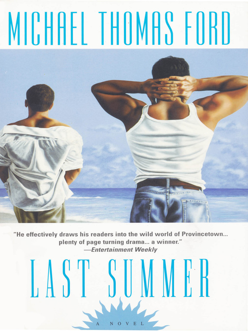 Title details for Last Summer by Michael Thomas Ford - Available